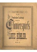 Köhler, Louis - Practischer Lehrgang Clavierspiels Band II.