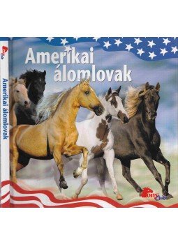 Langrish, Bob - Amerikai álomlovak Langrish, Bob - Amerikai álomlovak, 2005 antikvár könyv