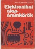 Házman István dr. - Elektronikai alapáramkörök