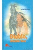 Gabi Adam - Diablo, álmaim lova