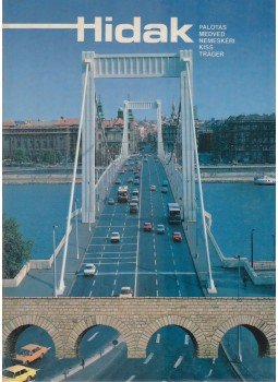 Dr. Palotás László - Hidak Dr. Palotás László - Hidak, Budapest 1987 antikvár könyv