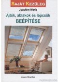 Werle, Joachim - Ajtók, ablakok és lépcsők beépítése
