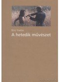 Bíró Yvette - A hetedik művészet