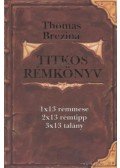 Thomas Brezina - Titkos rémkönyv