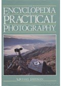 Freeman, Michael - The Encyclopedia of Practical Photography