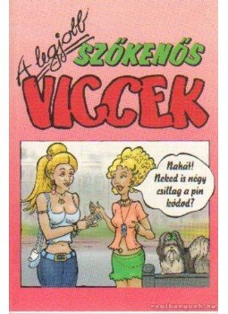 Nádasi László - A legjobb szőkenős viccek Nádasi László - A legjobb szőkenős viccek, 0 antikvár könyv