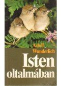 Wunderlich, Adolf - Isten oltalmában