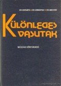 Kerkápoly Edre dr-Megyeri Jenő dr.,Dr. Horváth Attila - Különleges vasutak