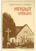 Hidegkuti Mihály,Hudi József - Hidegkút története