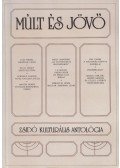 Kőbányai János - Múlt és Jövő