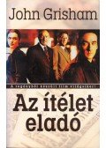John Grisham - Az ítélet eladó