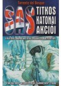 Bosque, Torrente del - A SAS titkos katonai akciói
