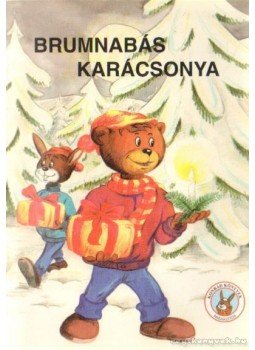 Miklya Luzsányi Mónika, Miklya Zsolt - Brumnabás karácsonya Miklya Luzsányi Mónika, Miklya Zsolt - Brumnabás karácsonya, 0 antikvár könyv