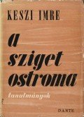 Keszi Imre - A sziget ostroma