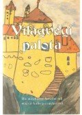 Erdélyi Erzsébet,Nobel Iván - Világvégi palota