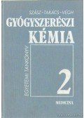Szász György,Takács Mihály,Végh Antal - Gyógyszerészi kémia 2.