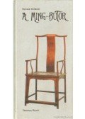 Fajcsák Györgyi - A Ming-bútor