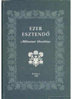 Ugrin Aranka - Ezer esztendő Ugrin Aranka - Ezer esztendő, Budapest 2000 antikvár könyv