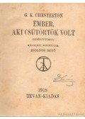 CHESTERTON, G.K. - Ember aki csütörtök volt