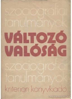 Imreh István - Változó valóság Imreh István - Változó valóság, Bukarest 1978 antikvár könyv