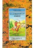 Gárdonyi Géza - A láthatatlan ember