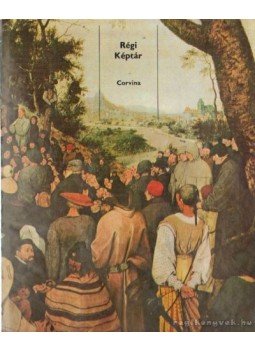 Garas Klára - Régi képtár Garas Klára - Régi képtár, 1970 antikvár könyv