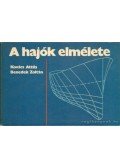 Benedek Zoltán,Kovács Attila - A hajók elmélete