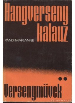 Pándi Marianne - Hangversenykalauz II. Pándi Marianne - Hangversenykalauz II., Budapest 1973 antikvár könyv