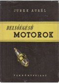 Dr. Jurek Aurél - Belsőégésű motorok