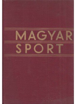 - Magyar Sport - Magyar Sport, Budapest 0 antikvár könyv
