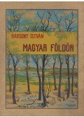 Bársony István - Magyar földön