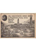 Novák László,Fekete István - Hej, Nagykőrös híres város