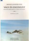 Kovács Sándor Iván - Vágy és emlékezet