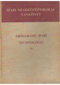 Danku András-Karsai Tibor,Márton János - Erősáramú ipari technológia IV.