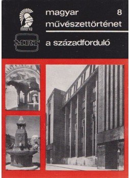 Passuth Krisztina - A századforduló Passuth Krisztina - A századforduló, Budapest 1971 antikvár könyv