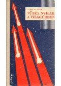 Hitziger, Lothar - Tüzes nyilak a világűrben