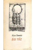 Kiss Tamás - Égi tűz