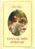Török Rezső - Vannak még férfiak