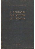 Dr. Tusnádi Élthes Gyula - A rendőri és a jövedéki büntetőjog (dedikált)