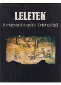 Szilágyi Gábor,Kardos Sándor - Leletek a magyar fotográfia történetéből