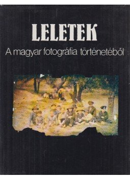 Szilágyi Gábor, Kardos Sándor - Leletek a magyar fotográfia történetéből Szilágyi Gábor, Kardos Sándor - Leletek a magyar fotográfia történetéből, Budapest 1983 antikvár könyv