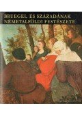 Gerszi Teréz - Bruegel és századának Németalföldi festészete