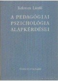 Kelemen László - A pedagógiai pszichológia alapkérdései