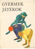Weöres Sándor - Gyermekjátékok