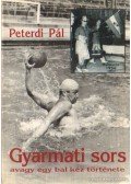 Peterdi Pál - Gyarmati sors