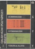 Szabó Dénes - Családi házak épületgépészeti részletei 3