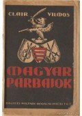 Clair Vilmos - Magyar párbajok II. kötet