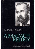 András László - A Madách-rejtély