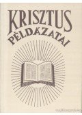E.G. White - Krisztus példázatai