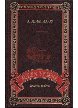 Jules Verne - A dunai hajós Jules Verne - A dunai hajós, Budapest 1997 antikvár könyv